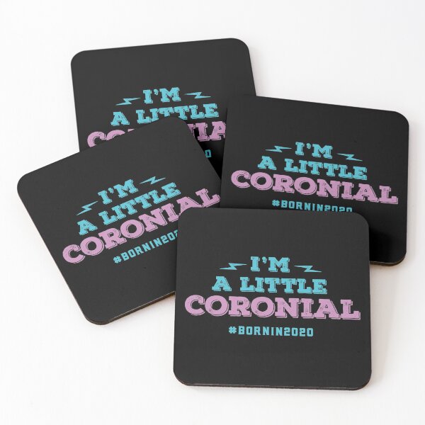 Item preview, I'm A Little Coronial. Born In 2020 designed and sold by graphicmeyou.