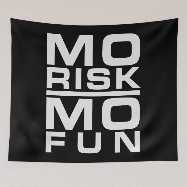 Item preview, Mo Risk Mo Fun designed and sold by MrTeeTime.