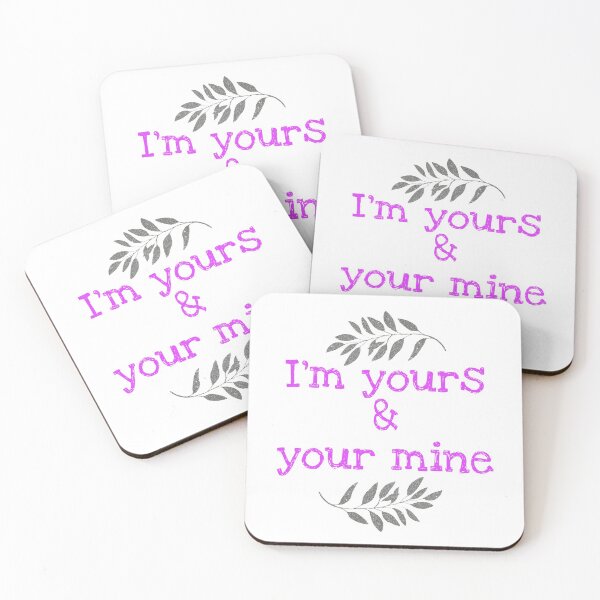 Item preview, I'm yours and your mine designed and sold by AldrinElepano.