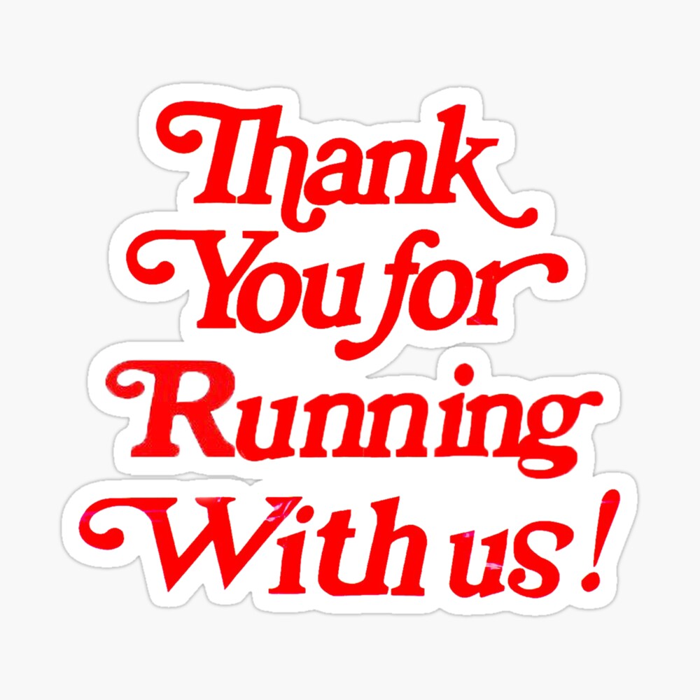 pintar Fonética Amigo Thank You for Running With Us!" Poster for Sale by IsabelSeidel | Redbubble