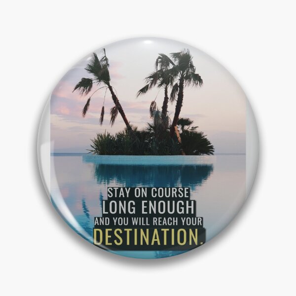 Item preview, Always Stay on Course designed and sold by hiunlimit.