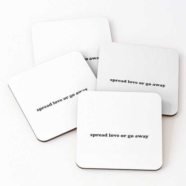 Item preview, spread love or go away designed and sold by House Sparrow.