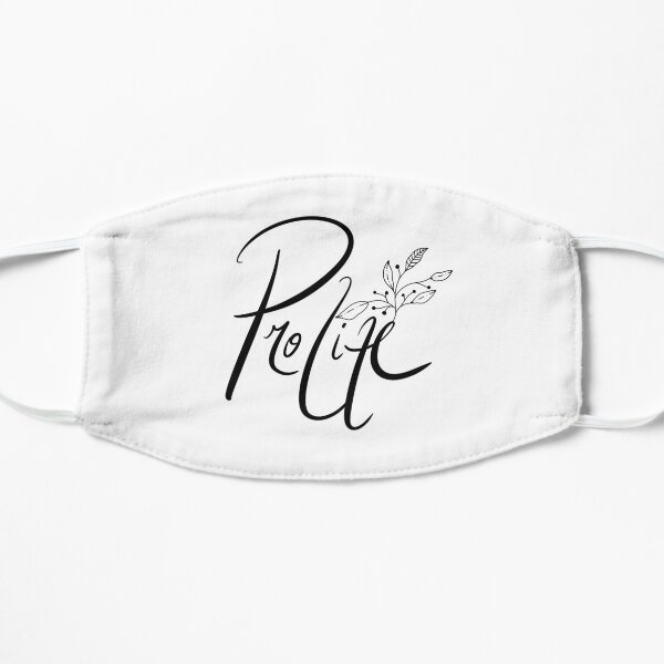 Pro life, anti abortion, protest, statement, babies life, prolife Mask