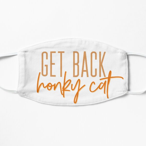 Honky Cat Flat Mask