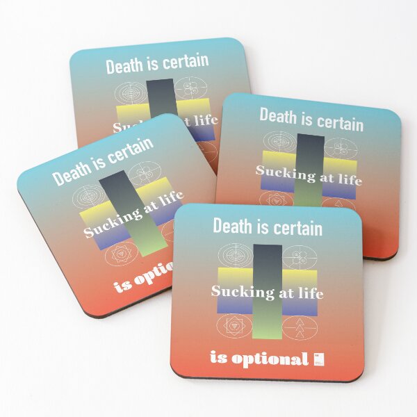 Item preview, Death is certain. Sucking at life is optional. designed and sold by quotesonposters.