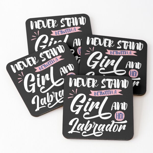 Item preview, Never Stand Between A Girl And Her Labrador Funny Dog Gift designed and sold by brookes88.