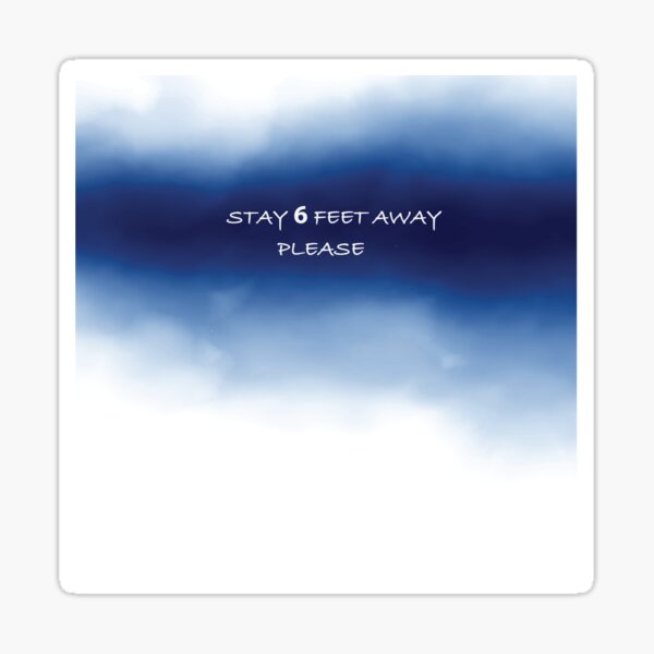 "face mask stay 6 feet away please social distancing mask" Sticker by