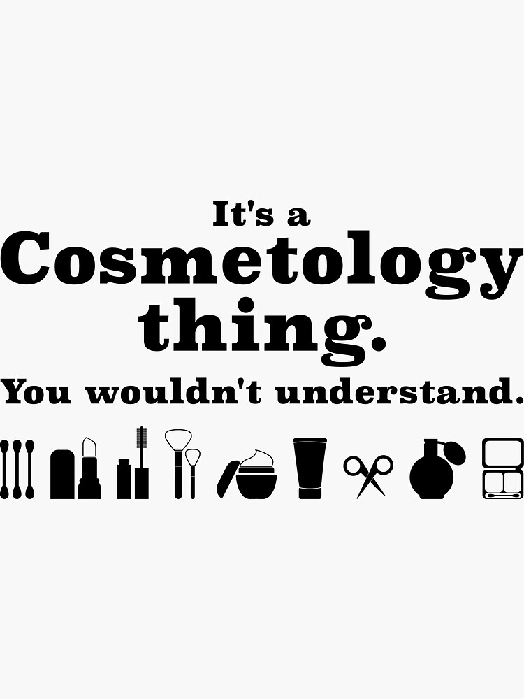 "It's A Cosmetology Thing Funny Cosmetologist" Sticker for Sale by