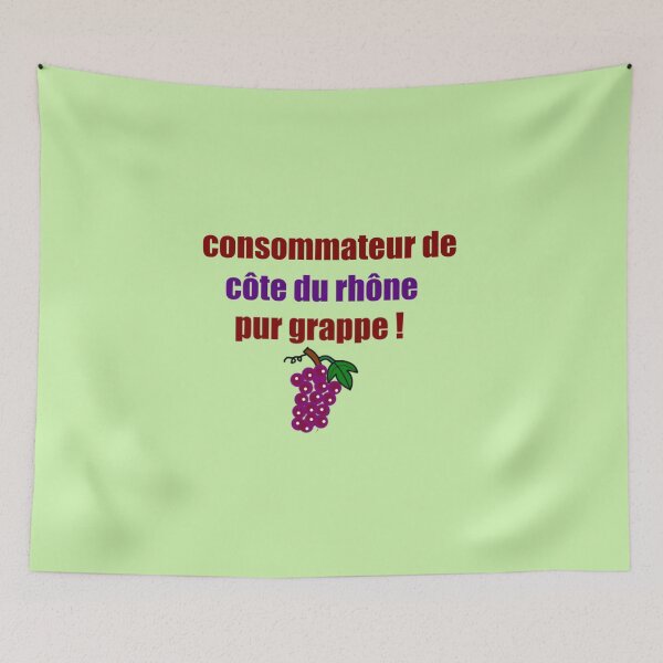 Item preview,  humor, comic, funny, consumer of the Côte du Rhône pure grappe! designed and sold by loiret1958.