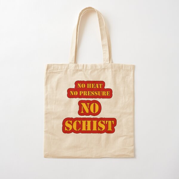 No Schist in Geology Cotton Tote Bag