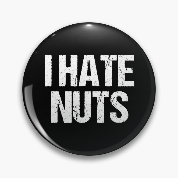 Item preview, I Hate Nuts designed and sold by Epic Love Designs.