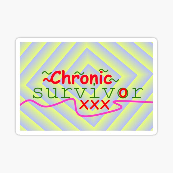 Chronic Survivor Sticker