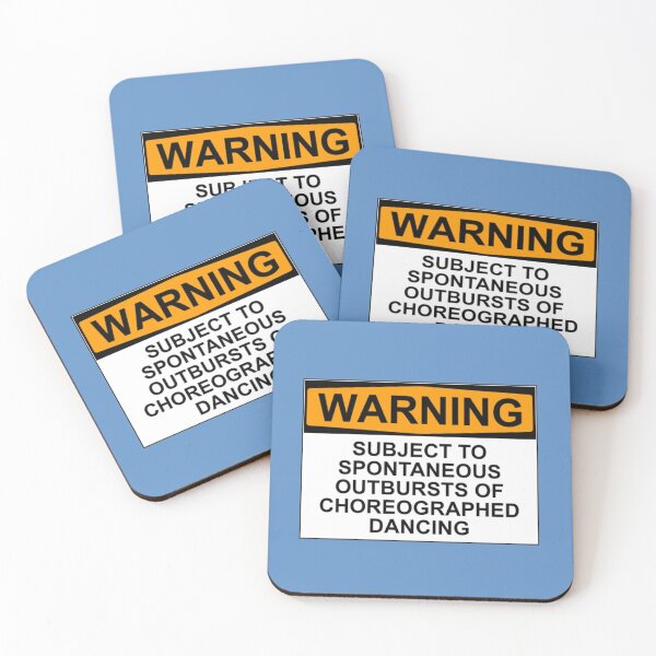 Item preview, WARNING: SUBJECT TO SPONTANEOUS OUTBURSTS OF CHOREOGRAPHED DANCING designed and sold by Rob Price.
