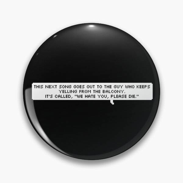 Item preview, We hate you, please die designed and sold by lola-owl.