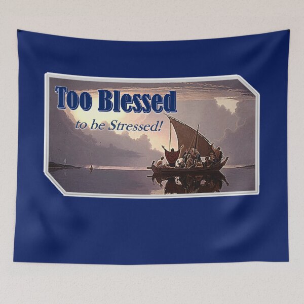 Item preview, TOO BLESSED designed and sold by THE AMERICAN TEEVANGELIST.