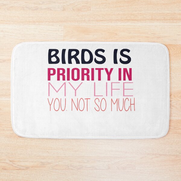 Item preview, BIRDS IS PRIORITY IN MY LIFE YOU NOT SO MUCH Funnymasks designed and sold by alaechamlal.