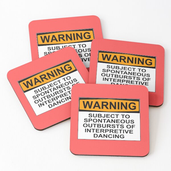 Item preview, WARNING: SUBJECT TO SPONTANEOUS OUTBURSTS OF INTERPRETIVE DANCING designed and sold by Rob Price.
