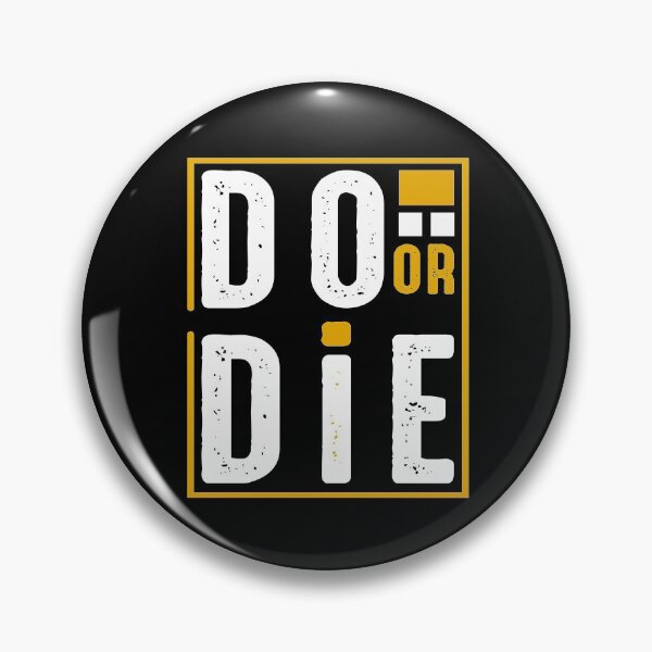 Item preview, Do Or Die designed and sold by favoritequotes.