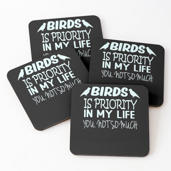 Item preview, BIRDS IS PRIORITY IN MY LIFE YOU. NOT SO MUCH Funny Shirt designed and sold by alaechamlal.