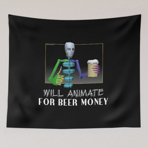 Item preview, Will Animate for Beer Money designed and sold by CCCDesign.