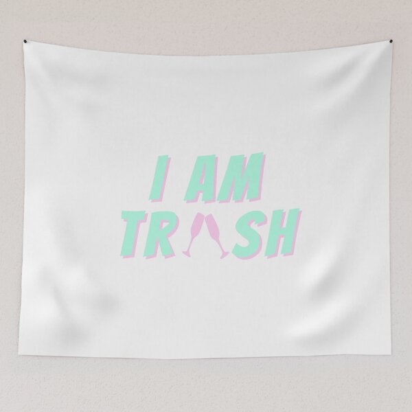 Item preview, I Am Trash designed and sold by saamcmrn.