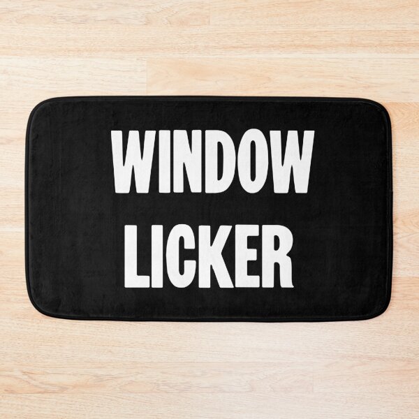 Item preview, Window Licker designed and sold by Good-Looking Corpse.