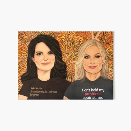 Friend Goals (Tina Fey and Amy Poehler) Art Board Print