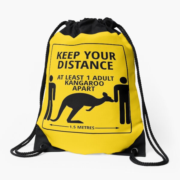 Please Keep At Least 1 Kangaroo Apart Drawstring Bag