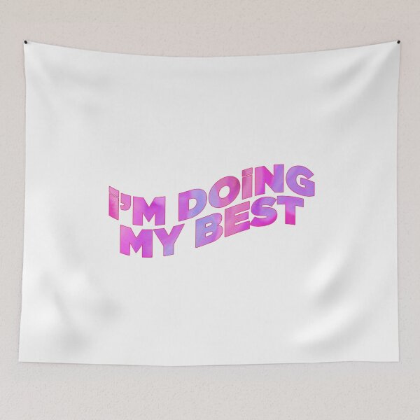 Item preview, I'm doing my best designed and sold by lilkenz.
