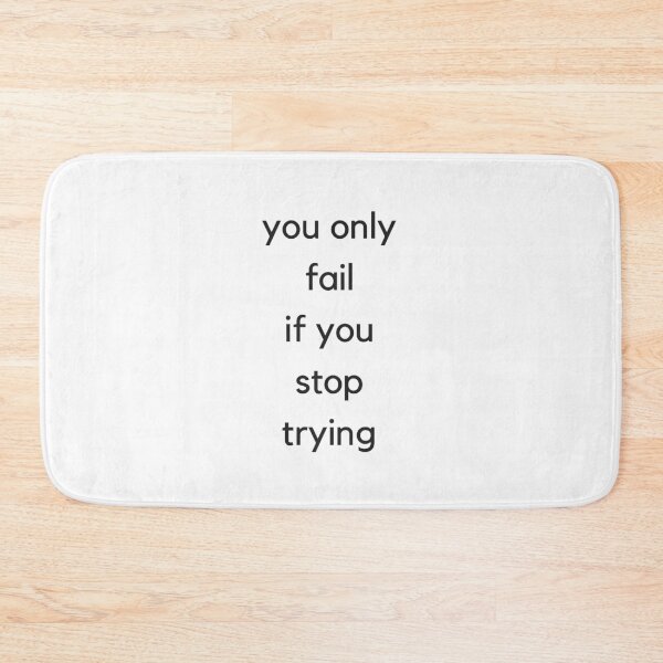 Item preview, YOU ONLY FAIL IF YOU STOP TRYING - MOTIVATIONAL QUOTES designed and sold by Inspirationmotivation.