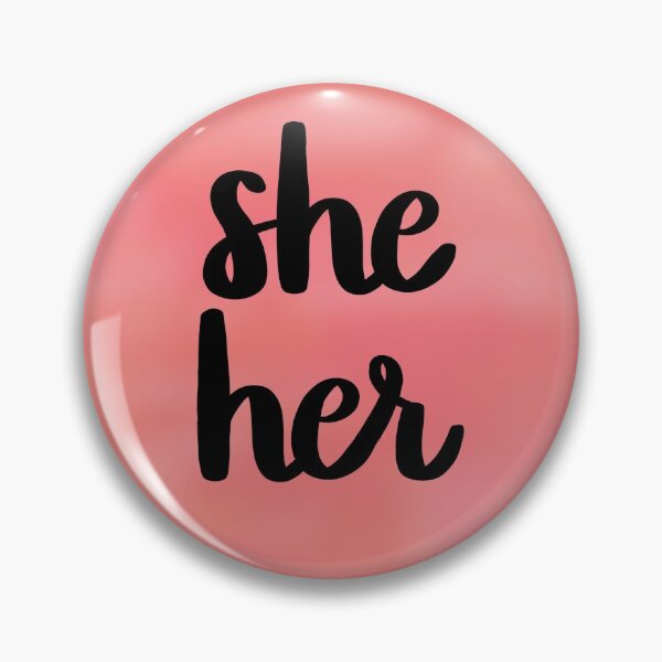 Item preview, she her pronoun designed and sold by natnotmatt.