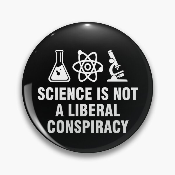 Item preview, Science is not a liberal conspiracy designed and sold by allthetees.