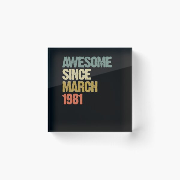 Item preview, Awesome Since March 1981 39th Birthday Gift designed and sold by vomaria.