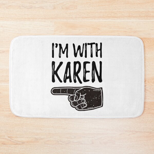 Item preview, I'm With Karen designed and sold by livegood.