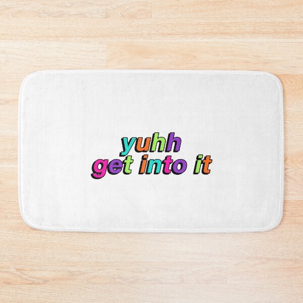 Item preview, yuhh get into it designed and sold by alexa1125.