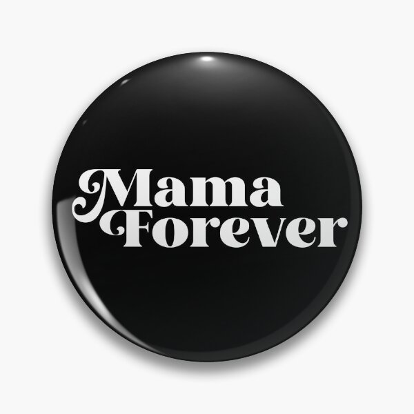 Item preview, Mama Forever designed and sold by bcresap.