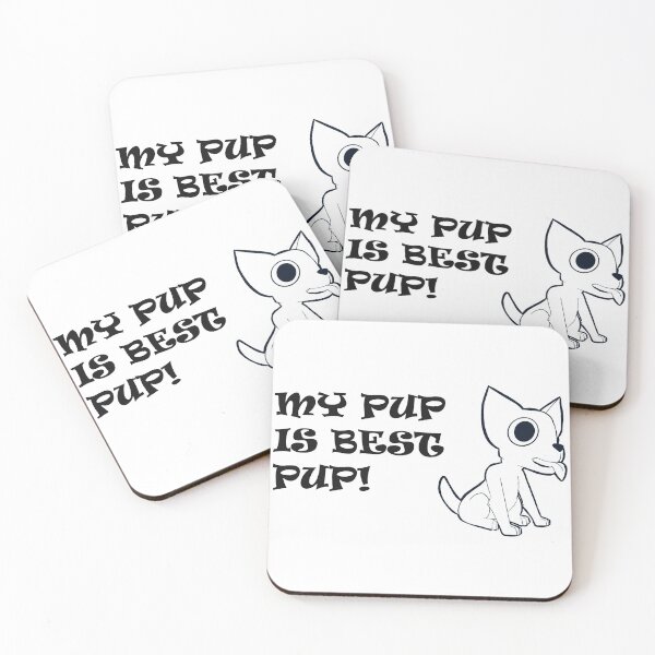 Item preview, My Pup is Best Pup! - Chihuahua - Transparent w/ Black Text designed and sold by RMH-MRH-ART.
