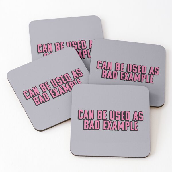 Item preview, CAN BE USED AS BAD EXAMPLE designed and sold by asymmetrickid.