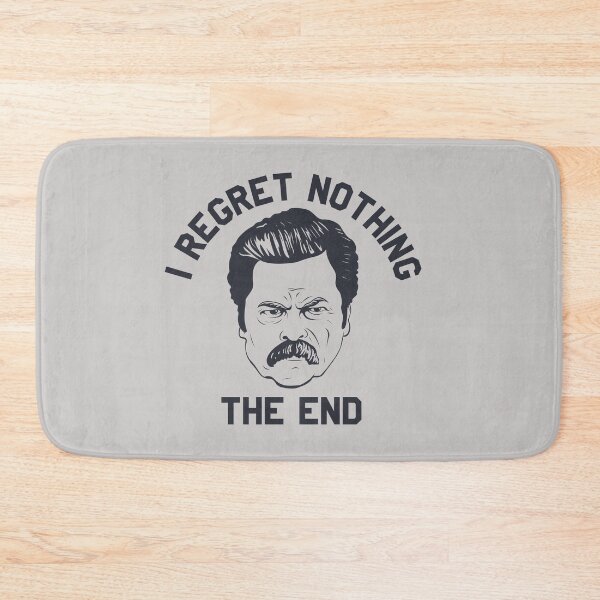Item preview, Ron Swanson I regret nothing the end designed and sold by Stayfrostybro.
