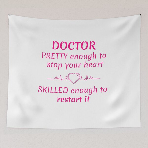 Item preview, Doctor Pretty enough to stop your heart, Skilled enough to restart it, Funny Doctor, Gift For Essential Medical workers designed and sold by ForStrong.