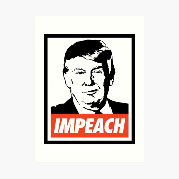 Impeach Trump Art Print