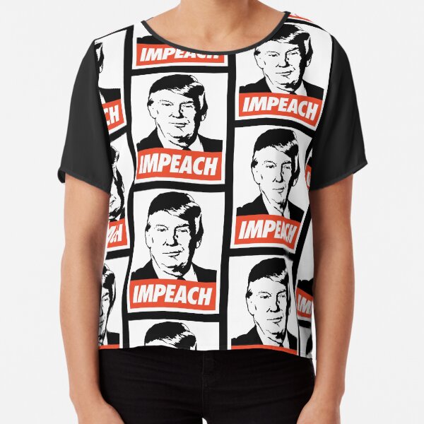 Impeach Trump Chiffon Top