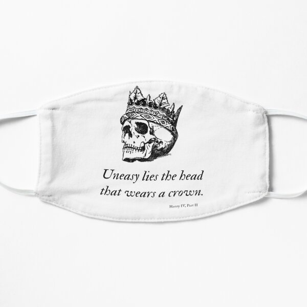 Shakespeare - Uneasy Lies The Head That Wears The Crown Mask