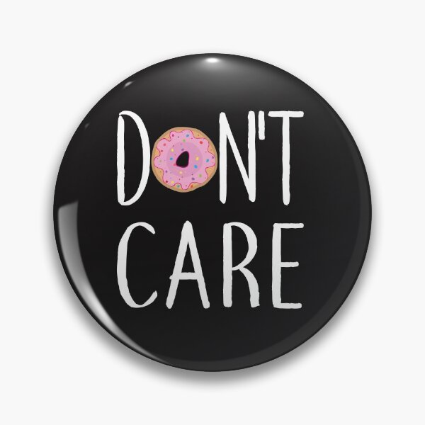 Item preview, Don't Care Donut Do Not Care Donut Puns Jokes Gift designed and sold by TeesByDesign.