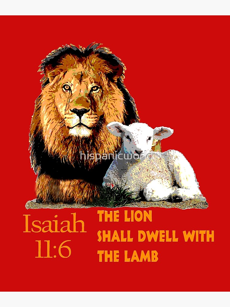 "Bible Verse Isaiah 11:6 The Lion shall dwell with the Lamb" Poster for
