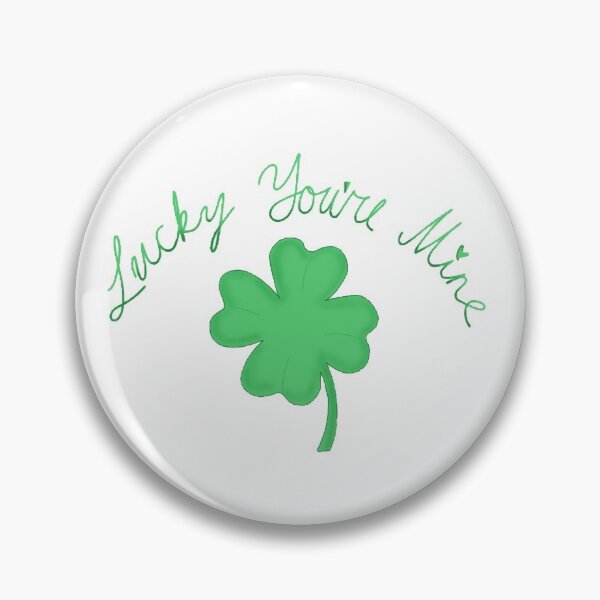 Item preview, Lucky You’re Mine designed and sold by Clursart.