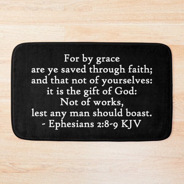 Item preview, Ephesians 2:8-9 KJV - White Print designed and sold by VerShirts.