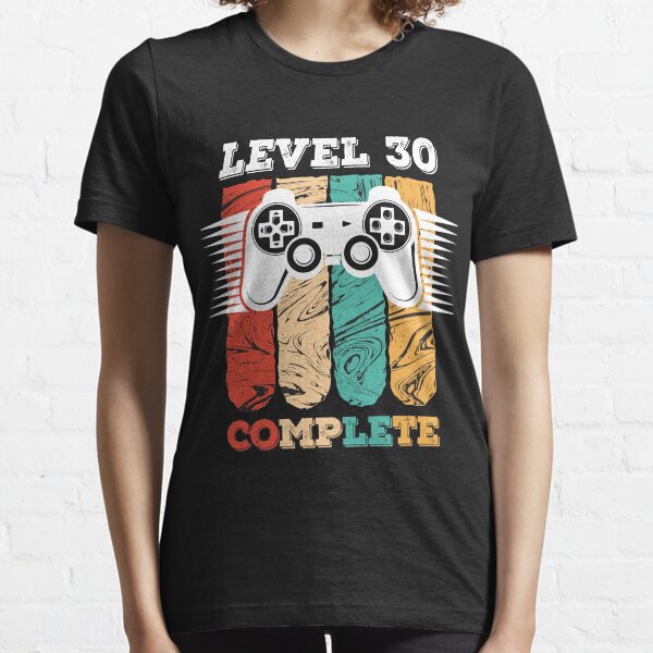 level 30 unlocked t shirt