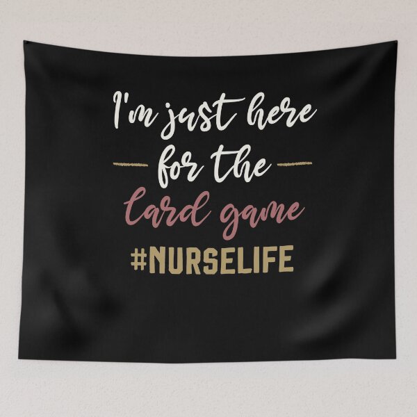 Item preview, Nurse t shirt, Im just here for the card game, Nurse Student, Gift for Nurse, Student Nurse Gift , Nurse Tee  designed and sold by Noussairox.