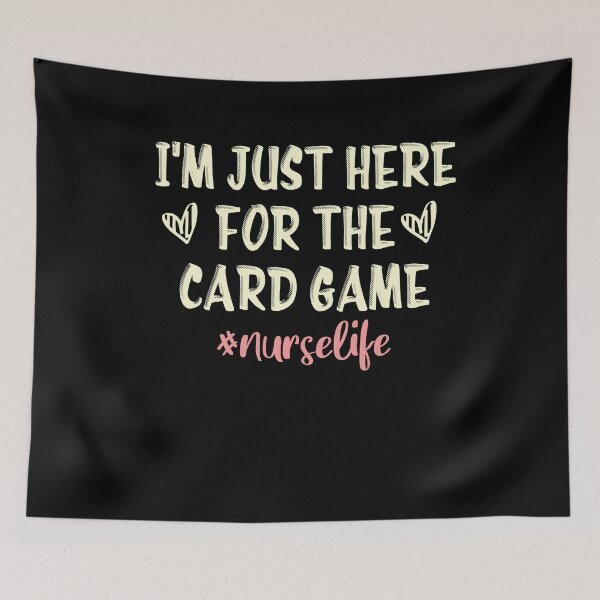 Item preview, Nurse t shirt, Im just here for the card game, Nurse Student, Gift for Nurse, Student Nurse Gift , Nurse Tee  designed and sold by Noussairox.
